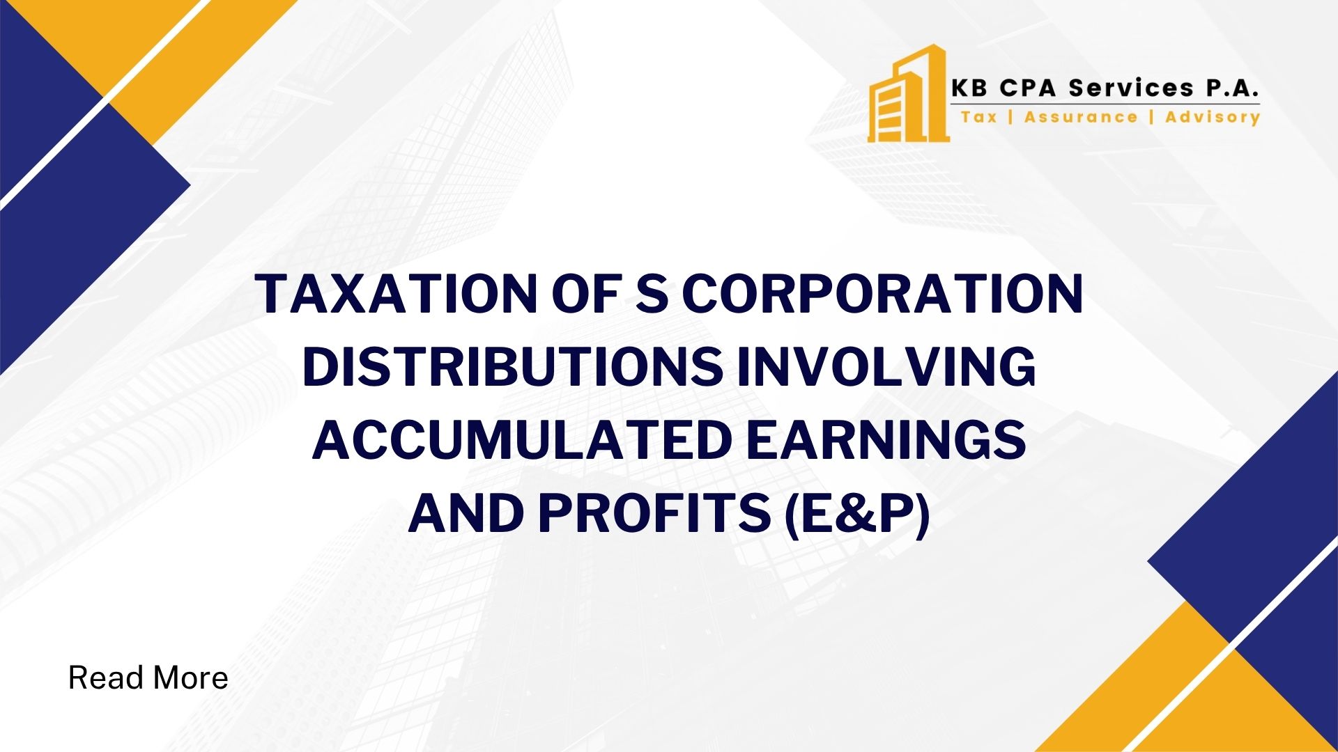 Taxation of S Corporation Distributions Involving Accumulated Earnings and Profits (E&P)