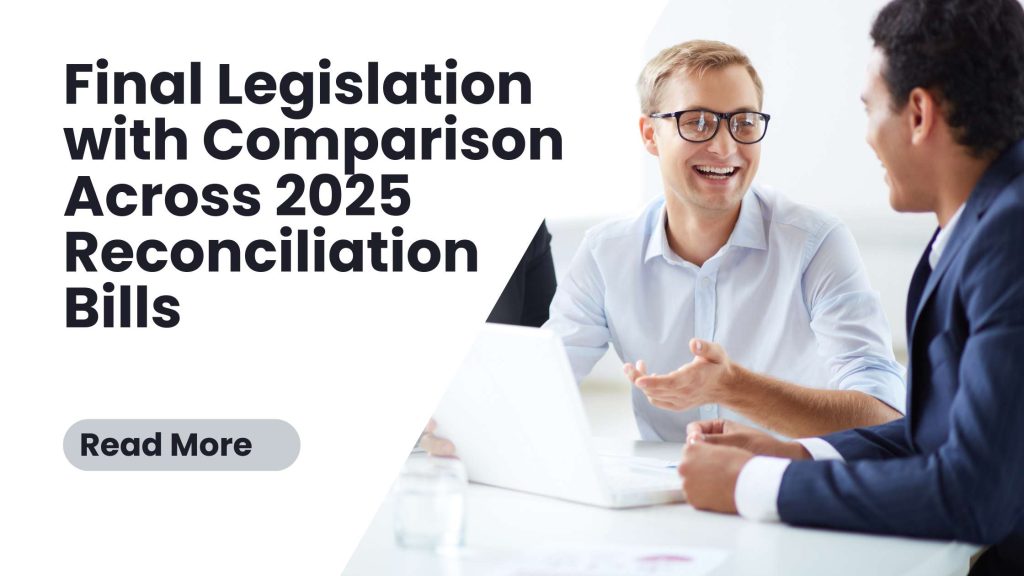 Final Legislation with Comparison Across 2025 Reconciliation Bills