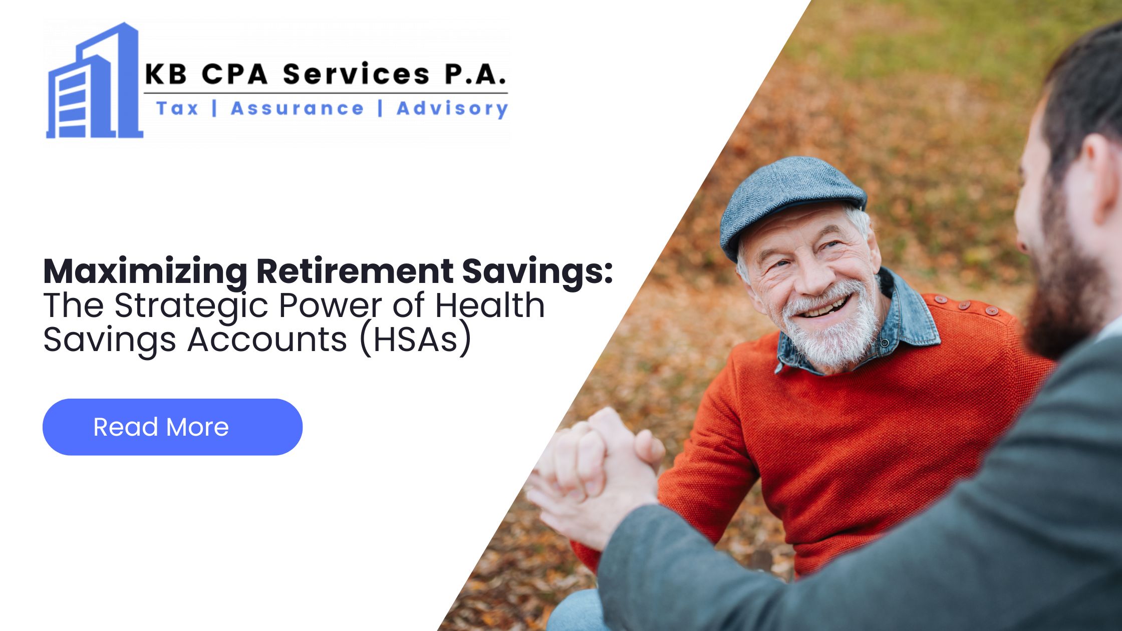 Maximizing Retirement Savings The Strategic Power of Health Savings Accounts (HSAs)